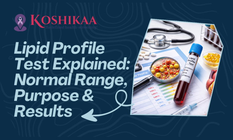 Lipid Profile Test: Normal Range, Results & What They Mean