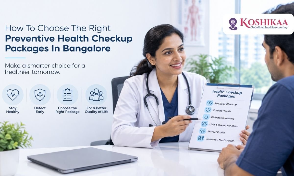 Preventive Health Checkup Packages in Bangalore - Koshikaa
